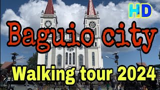 Baguio city walking tour 2024 [upl. by Nesnah]