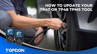 Initial RegistrationActivation  How to update the TOPDON TP47 and TP48 TPMS tools [upl. by Si73]