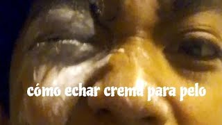 CÓMO ECHAR CREMA PARA PELO sketch [upl. by Yesoj]