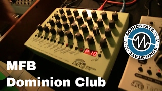 Superbooth 2017 MFB Dominion Club and Nanozwerk Eurorack [upl. by Shriner]