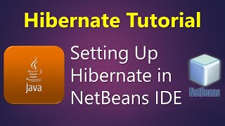 How to Setting Up Hibernate in NetBeans IDE  Java Hibernate Tutorial Ep01 2020 [upl. by Ahsiekal]