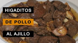 HIGADITOS DE POLLO AL AJILLO [upl. by Schwarz]