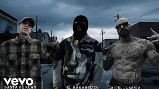 🔥El makabelico Ft Santa fe klan Cartel De Santa Ckan Alemán amp Tren Lokote  FUME Y FUME🔥 [upl. by Ennaimaj]