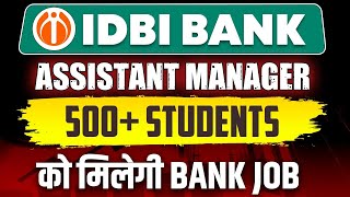 IDBI Bank Recruitment 2024  IDBI Bank Assistant Manager Notification Out 2024  Complete Details [upl. by Oicor]