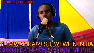 Yu mwamba yesu Yu mwamba by Simon z production [upl. by Ataner376]