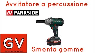 avvitatore percussione parkside smontagomme [upl. by Bradleigh]