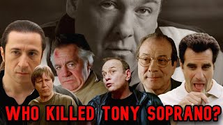 Who Killed Tony Soprano  Ultimate Suspect Guide  The Sopranos Ending Explained [upl. by Schweiker]