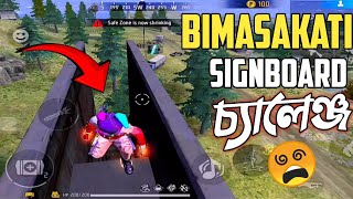 BIMASAKTI SIGNBOARD চ্যালেঞ্জ  Free fire [upl. by Say]