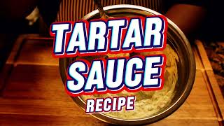 SouthernStyle Tartar Sauce Recipe  Better Than McDonald’s  Recipe Below [upl. by Ruffo]