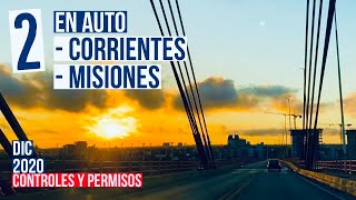 🗺MISIONES y CORRIENTES en AUTO 311220 🚘  Qué permisos necesitamos Test En Auto👉🏻2 [upl. by Yetnom]