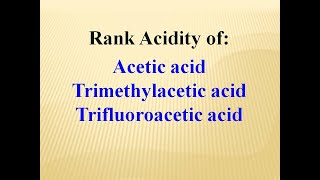 Acid Comparisons of Modified Acetic Acid Compounds [upl. by Euqirne892]