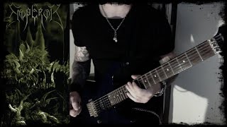 EMPEROR  The Loss and Curse of Reverence  guitar cover [upl. by Sinegold]