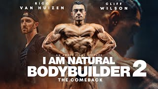 I AM NATURAL BODYBUILDER 2  THE MOVIE  By Rico van Huizen [upl. by Inavihs]