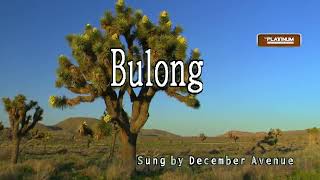 December Avenue  Bulong  KaraokeLyricsInstrumental [upl. by Ttennaj760]