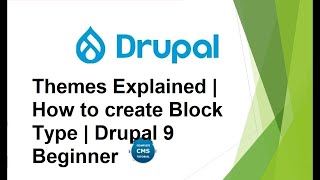 Themes Explained  How to create Block Type  Drupal 9 Beginner [upl. by Annahsirhc]