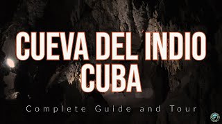 Cueva del Indio  Indian Cave  Complete Guide and Tour  Viñales  Cuba [upl. by Clywd]