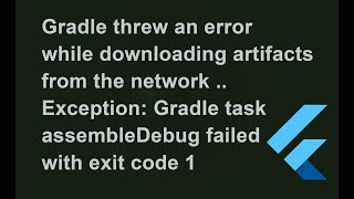 Fix Gradle threw an error while downloading artifacts from the network   flutter error fixed [upl. by Nereus914]