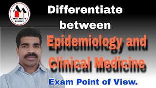 Differentiate between Epidemiology and Clinical Medicine Simplified [upl. by Bernstein]