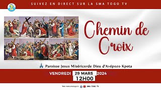 SUIVEZ EN DIRECT SUR LA SMA TOGO TV LE CHEMIN DE CROIX [upl. by Gothar737]