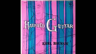 Haunted Guitar  Earl Backus [upl. by Audly703]