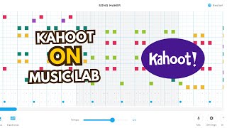 Playing KAHOOT Background Music on Chrome Music Lab 2024 [upl. by Pacifica54]