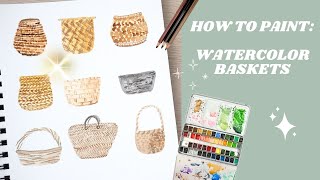 How to Paint Watercolor Baskets  Easy Beginner Tutorial [upl. by Hagi447]