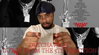 DUTCHAVELLI  DUTCH FROM THE 5TH ALBUM REACTION amp REVIEW [upl. by Aicekan]