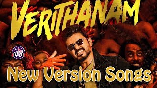 Bigil  Verithanam Song  Thalapathy Vijay New Version Songs  Tamil Song  Vijay Songs  New Song [upl. by Okihcas]