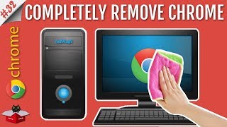 How to DeleteRemoveUninstall Google Chrome Completely From Your Windows Computer [upl. by Menendez]