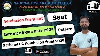 National Pg College Admission Form Out 2024 Entrance Exam PatternMarkingSyllabus2024 [upl. by Ankney5]