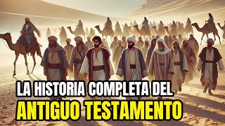 La Historia Completa del Antiguo Testamento como Nunca Antes Revelaciones y Misterios [upl. by Virnelli942]