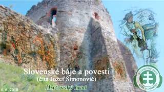 Slovenské báje a povesti  21 diel  Hričovský hrad J Šimonovič 4 6 2018 [upl. by Eniger]