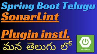 Install SonarLint Plugin Intelli j  SonarLint ఉపయోగాలు  SpringBoot Telugu [upl. by Lay]