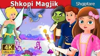 Shkopi Magjik  The Magic Wand Story in Albanian  Perralla per femije  Perralla Shqip [upl. by Aehsat538]