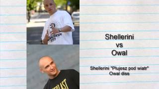 Shellerini  quotPlujesz pod wiatrquot  Owal diss [upl. by Mortimer]