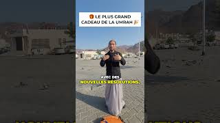 🎁 LE PLUS GRAND CADEAU DE LA UMRAH 🎉 islam umrah motivation [upl. by Gratia]