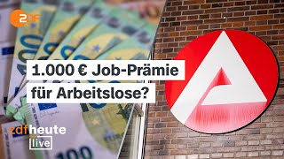 Was die 1000 EuroJobPrämie für Arbeitslose wirklich bringt  Arbeitsmarktexperte bei ZDFheute live [upl. by Anolla]