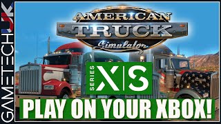 American Truck Simulator ON YOUR XBOX Play right now [upl. by Botnick98]