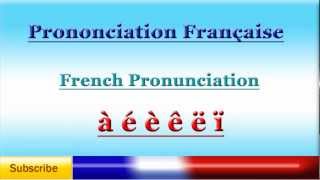 French Lesson 52  French Pronunciation  Accents  Pronunciation of French Accented Letters [upl. by Kilk]