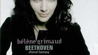 Hélène Grimaud  Beethoven Choral Fantasy [upl. by Ver]