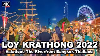 【🇹🇭 4K】Loy Krathong Thailand 2022  Asiatique The Riverfront Bangkok [upl. by Wachter14]