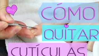 46 COMO QUITAR LAS CUTICULAS DE LAS UÑAS  DIVINE TV [upl. by Yaakov]