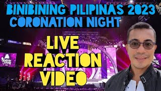 BINIBINING PILIPINAS 2023 CORONATION NIGHT LIVE REACTION VIDEO [upl. by Aillil]