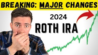 New ROTH IRA Changes You Need to Know for 2024 JUST ANNOUNCED [upl. by Alan915]