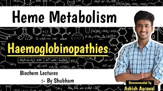 Hemoglobinopathies  Sicke Cell Anemia  Heme Metabolism  Biochemistry Lectures [upl. by Iidnarb685]