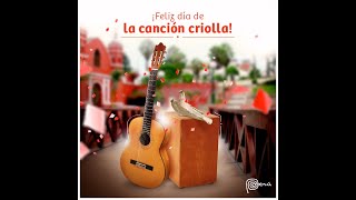 ¡Feliz Día de la Canción Criolla [upl. by Eniamreg]