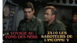 2x10 Les saboteurs de linconnu VF serie daventure complet en français voyage au fond des mers [upl. by Niamart]