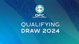 DRAW  OFC U16 Womens Championship 2024 Qualifying [upl. by Atteoj]