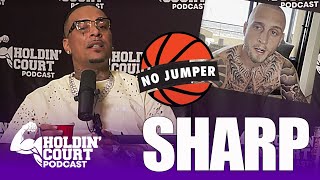 Sharp Talks Clubhouse Drama And Chet Hanks Plugging Him With No Jumper Part 4 [upl. by Britta]