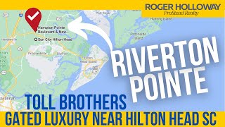 Riverton Pointe Toll Brothers near Hilton Head Island SC [upl. by Undis435]